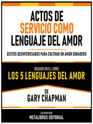 cover image of Actos De Servicio Como Lenguaje Del Amor--Basado En El Libro Los 5 Lenguajes Del Amor  De Gary Chapman